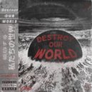 Esoro - Destroy Our World