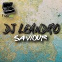 DJ Leandro - Saviour