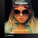 Dirty Vegas - Days Go By (Partenaire Remix)