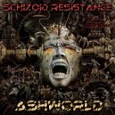 ASHWORLD - Schizoid reSiStance (Original Mix)