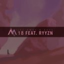 Miles Away & Axys & RYYZN - 18 (feat. RYYZN) (Original Mix)