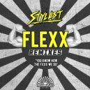Stylust - FLEXX (Kowta Remix)