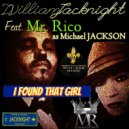William JACKNIGHT & Mr Rico - I Found That Girl (feat. Mr Rico) (2019 Edit)