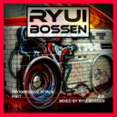 Ryui Bossen - VA Progressive Attack [Part 9]