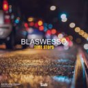 Blaswesso - Time Stops (Alternative Mix)
