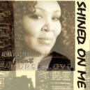 Alika Vladimirskaya feat Andrea Love - SHINED ON ME