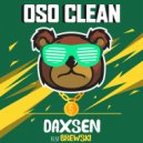 Daxsen & Brewski - Oso Clean (feat. Brewski) (Radio Edit)
