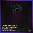 Chris Massey feat. Mike Grubert - Castro Beat (Severino Remix)