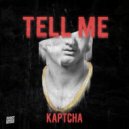 Kaptcha - Tell Me (Original Mix)