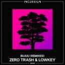 Zero Trash & Lowkey - Bujuu (Teal Remix)