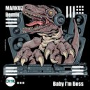FlexB - Baby I\'m Boss (Markuz Remix)