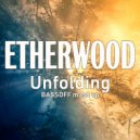 Etherwood - Unfolding