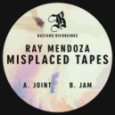 Ray Mendoza - Joint ()