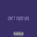 MistaTBeatz - Can't Trust Her