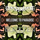 Don Peyote & BuckTen - Welcome to Paradise (feat. BuckTen)