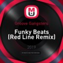 Groove Gangsters - Funky Beats (Red Line Remix)