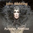 John Alishking - The Autumn promise
