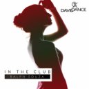 Ralph Souza - In The Club