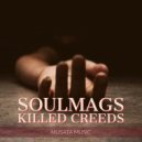 SoulMags - Killed Creeds