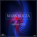 Mark Souza - Sahara Rave (Original Mix)