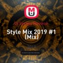 Dj Sergey Novikov - Style Mix 2019 #1