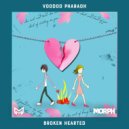 Voodoo Pharaoh - Broken Hearted
