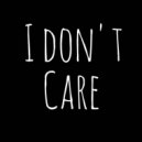 Tema Dark - I Don't Care