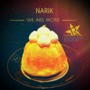 Narik - We Are More (TineX Remix)