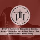 Zivert x Teamworx, Distance & Riddick, Axwell, Miami Rockets & Dual Beats - Life (Dmitry V Tribal Beats Mash) ()