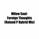 Mllow Soul - Foreign Thoughts (Roland P Hybrid Mix)
