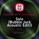 Clean Bandit ft. Demi Lovato - Solo