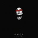 Marvo - Hide You