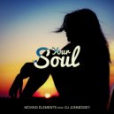 Moving Elements feat. DJ Jonnessey - Your Soul