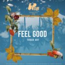 Tough Art - Feel Good