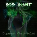 Bob Blunt - Call Me Mr. Blunt ()