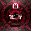 Dj Elf & Sergo - Main Title (Remix)