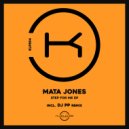 Mata Jones - Step For Me (DJ PP Remix)
