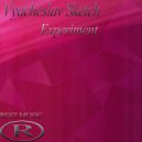 Vyacheslav Sketch - Experiment