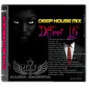 Dj Alika Dakota - Different Life (Deep House Mix) ()