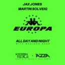 Jax Jones, Martin Solveig & Madison Beer - All Day and Night