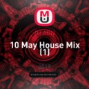 DJ ADN - 19 May House Mix (1)