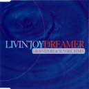 Livin Joy - Dreamer