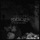 Objectiv feat. MC XL - Vermin (Muted Hue Remix)