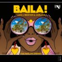 Luka J Master & Carlo M - Baila! (feat. Karlon Urbano)