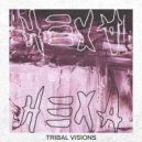 Hexa - Tribal Visions (Original Mix)