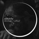 Arkayn - Uruz (Original Mix)