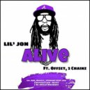 Lil Jon, Offset, 2Chainz feat Joy Corporation - Alive