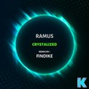 Ramus - Crystalized (Findike Remix)