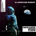 Calvin Harris feat. Rag\'n\'bone Man vs David Guetta, Brooks, Loote - Better When You\'re Giant (DJ Astapchik Mashup)