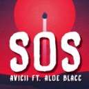 Avicii feat. Aloe Blacc - SOS